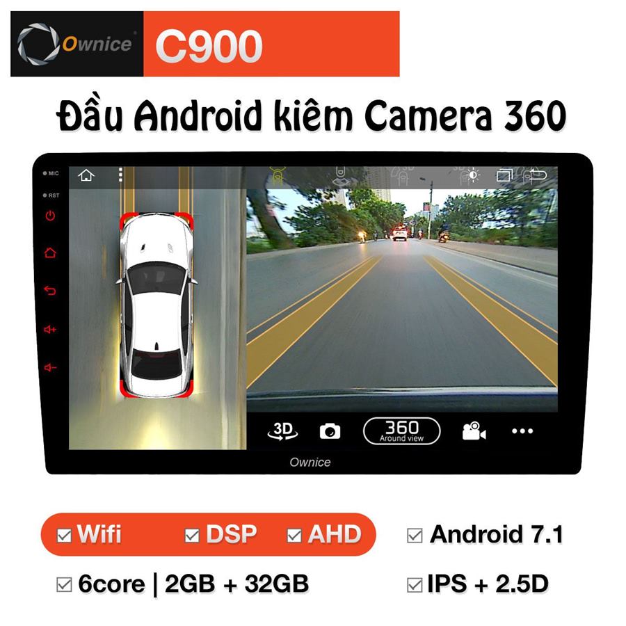 Đầu DVD Android xe hơi Ownice C900 (tích hợp Camera 360 độ)