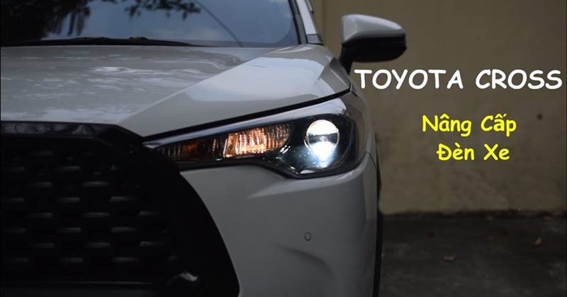 Độ đèn led cho Toyota Cross 1.8 g: Những kiểu mới đẹp nhất hiện nay
