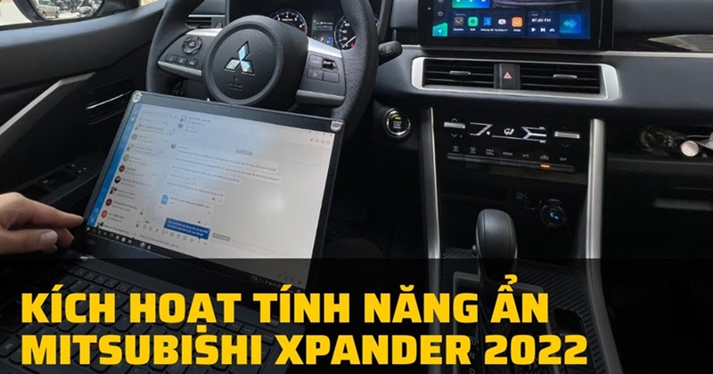 Hướng dẫn mở kích hoạt các tính năng ẩn trên xe Xpander